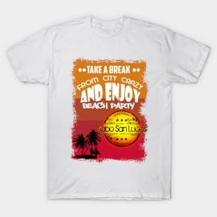 Cabo San Lucas Beach Day T-Shirt
